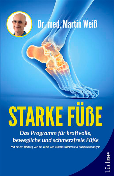 Starke Füße | Dr. med. Martin Weiß | BARFUßSCHUHE Rosenheim